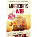 Magicians at War: How Espionage and Deceit Changed History - Paperback
