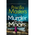 MURDER ON THE MOORS a gripping murder mystery - Paperback