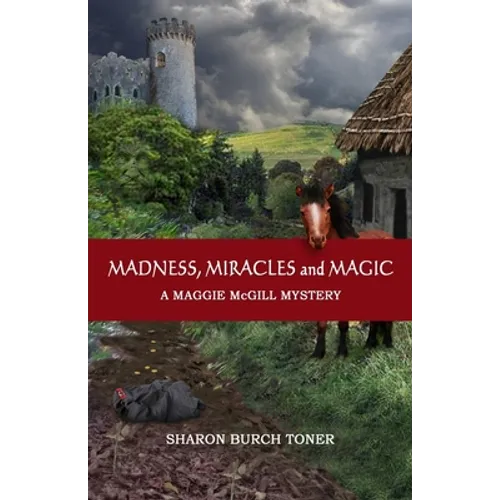 Madness, Miracles and Magic - Paperback