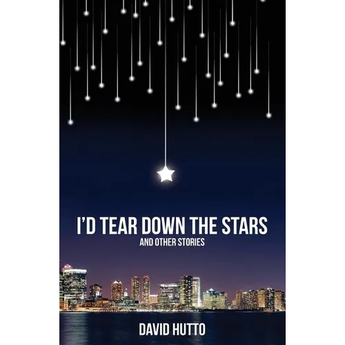 I'd Tear Down the Stars - Paperback
