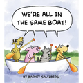 We're All in the Same Boat - Hardcover