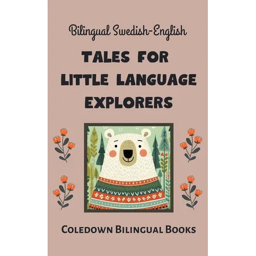 Bilingual Swedish-English Tales for Little Language Explorers - Paperback