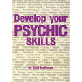 Develop Your Psychic Skills - Paperback