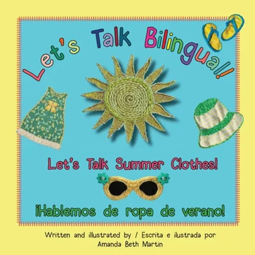 Let's Talk Summer Clothes! / ¡Hablemos de ropa de verano! - Paperback