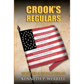 Crook's Regulars: The 36th Ohio in the War of Rebellion