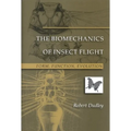 The Biomechanics of Insect Flight: Form, Function, Evolution - Paperback