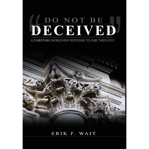 Do Not Be Deceived