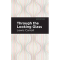 Through the Looking Glass - Paperback