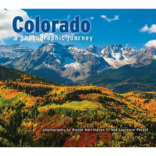 Colorado: A Photographic Journey - Paperback