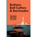 Buttons, Bolt Cutters & Barricades - Paperback