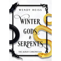 Winter Gods and Serpents - Hardcover