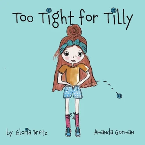 Too Tight for Tilly - Paperback