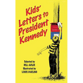 Kids' Letters to President Kennedy - Paperback