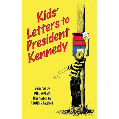 Kids' Letters to President Kennedy - Paperback