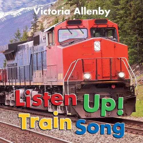 Listen Up! Train Song - Board Book