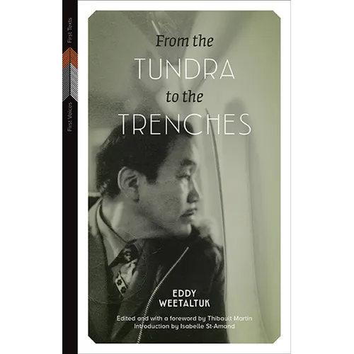 From the Tundra to the Trenches - Paperback