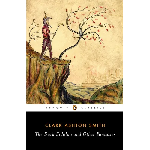The Dark Eidolon and Other Fantasies - Paperback