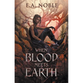 When Blood Meets Earth - Paperback