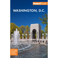 Fodor's Washington, D.C.: With Mount Vernon and Alexandria