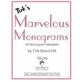 Tink's Marvelous Monograms: 20th Anniversary Edition - Paperback