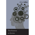 The Science of Living - Paperback