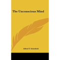 The Unconscious Mind - Hardcover