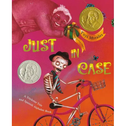 Just in Case: A Trickster Tale and Spanish Alphabet Book - Paperback