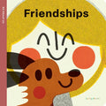 Spring Street All about Us: Friendships - Board Book