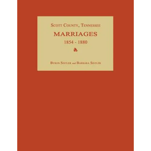 Scott County, Tennessee, Marriages 1854-1880