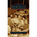 Norumbega Park and Totem Pole Ballroom