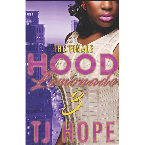 Hood Lemonade 3: The Finale - Paperback