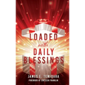 LOADED with DAILY BLESSINGS - Hardcover