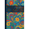 California: A Romantic Story for Young People