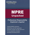 MPRE Unpacked: Professional Responsibility Explained & Applied for Multistate Professional Responsibility Exam