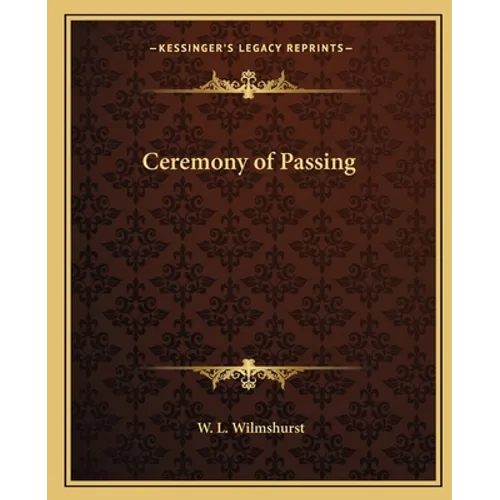 Ceremony of Passing - Paperback