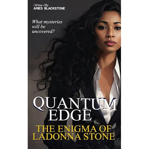 Quantum Edge: The Enigma Of Ladonna Stone - Paperback