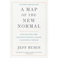 A Map of the New Normal: How Inflation, War, and Sanctions Will Change Your World Forever - Hardcover