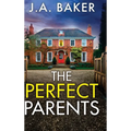 The Perfect Parents - Hardcover