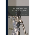 Kidd-Carlton Family Record