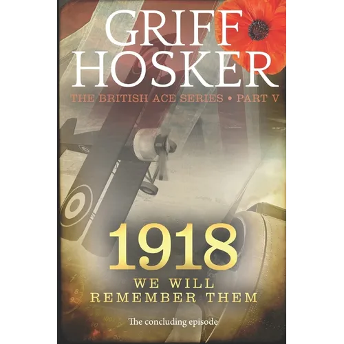1918: We will remember them
