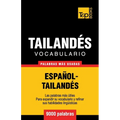 Vocabulario Español-Tailandés - 9000 palabras más usadas - Paperback