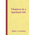 Chapters in a Spiritual Life - Paperback