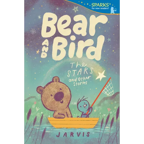 Bear and Bird: The Stars and Other Stories: Candlewick Sparks - Paperback