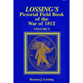 Lossing's Pictorial Field Book of the War of 1812