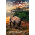 The Zoo Animals' Faraway Dream - Paperback
