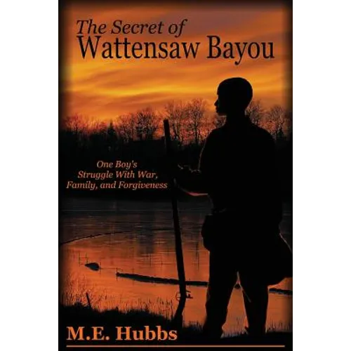 The Secret of Wattensaw Bayou