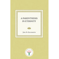 A Parenthesis in Eternity - Paperback