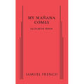My Manana Comes - Paperback
