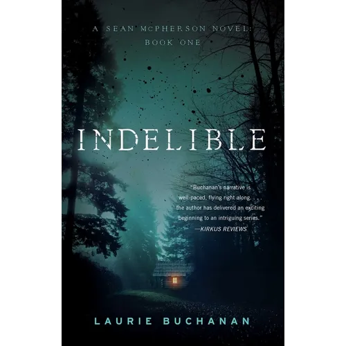 Indelible: A Sean McPherson Novel, Book 1 - Paperback
