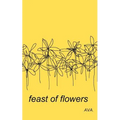feast of flowers - Paperback